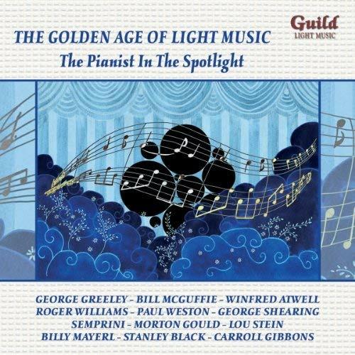Golden Age Of Light Music. The Pianist In The Spotlight - CD Audio