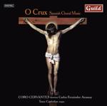 O Crux - Spanish Choral Mus