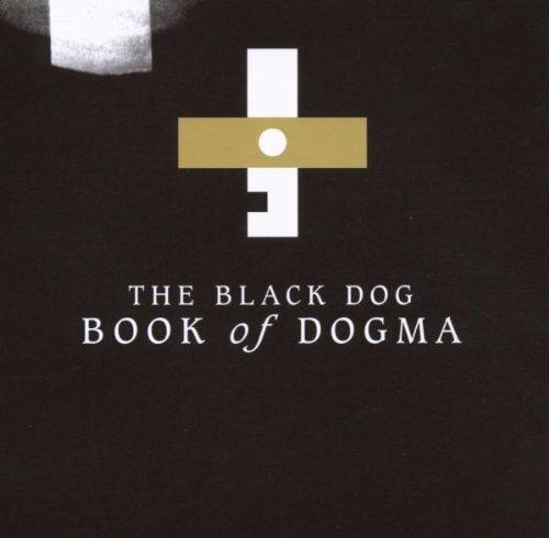 Book of Dogma - CD Audio di Black Dog