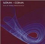 Soma Coma - CD Audio