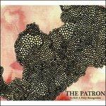 Patron - CD Audio di To Kill a Petty Bourgeoisie
