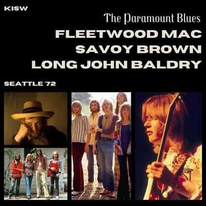 Fleetwood Mac, Savoy Brown, Long John Baldry - The Paramount Blues, Seattle '72 (2 Cd) - CD Audio