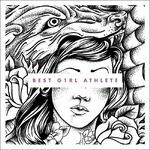 Carve Every Word - Vinile LP di Best Girl Athlete