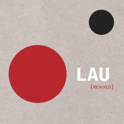 Remixed - CD Audio di Lau