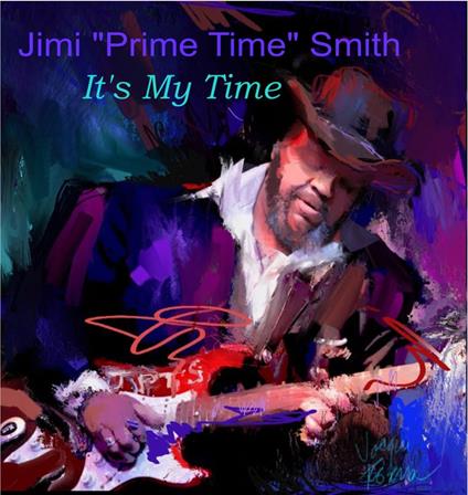 It's My Time - CD Audio di Jimi Prime Time Smith