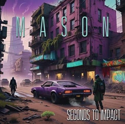 Seconds To Impact - CD Audio di Mason