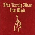 This Unruly Mess I've Made - CD Audio di Macklemore & Ryan Lewis