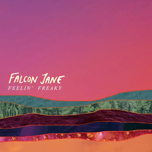 Feelin Freaky - CD Audio di Falcon Jane