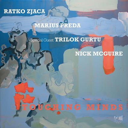 Touching Minds (Limited Edition) - Vinile LP di Ratko Zjaca