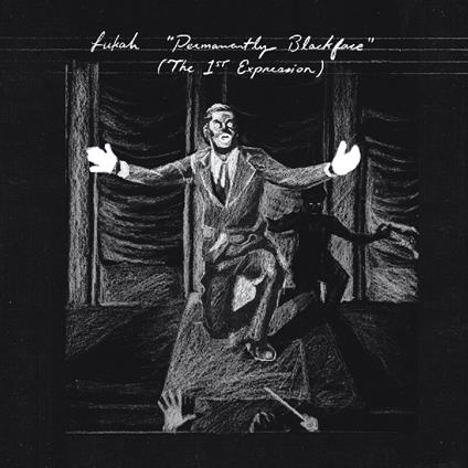 Permanently Blackface (The 1st Expression) - Vinile LP di Lukah