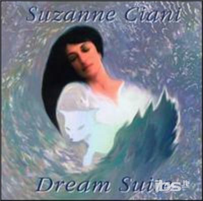 Dream Suite - CD Audio di Suzanne Ciani