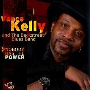 Nobody Has the Power - CD Audio di Vance Kelly