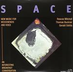 Space. New Music for Woodwinds and Voices