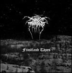 Frostland Tapes - CD Audio di Darkthrone