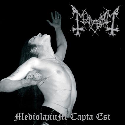 Mediolanum Capta Est - CD Audio di Mayhem