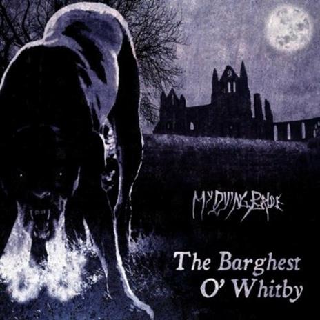 The Barghest o' Whitby (Limited Edition) - Vinile LP di My Dying Bride