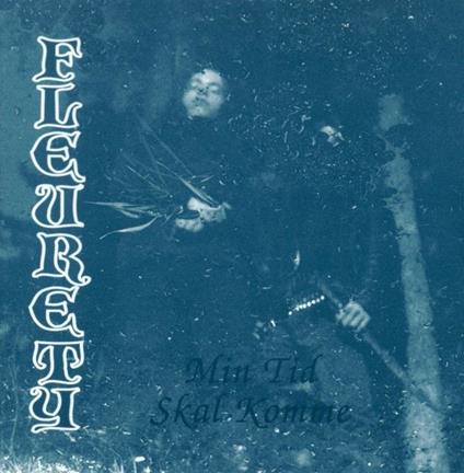 Min Tid Skal Komme - CD Audio di Fleurety