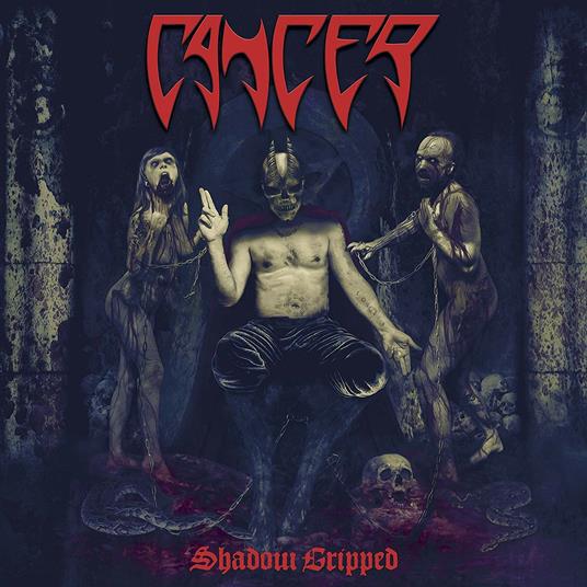 Shadow Gripped - CD Audio di Cancer