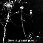 Vinile Under A Funeral Moon Darkthrone