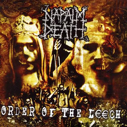 Order Of The Leech - Vinile LP di Napalm Death
