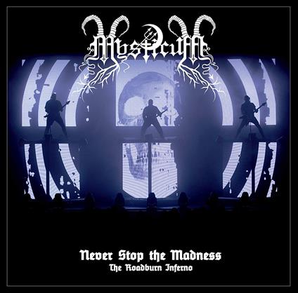 Never Stop The Madness. The Roadburn Inferno - Vinile LP di Mysticum