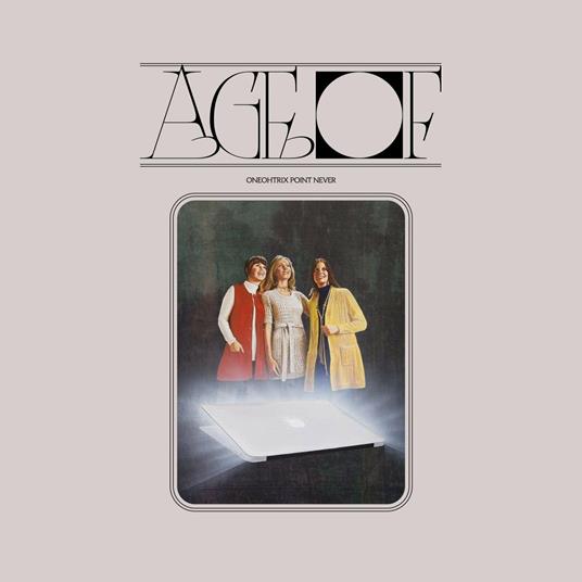 Age of - CD Audio di Oneohtrix Point Never