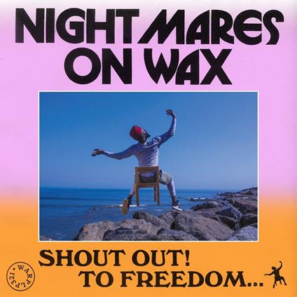 Shout Out! To Freedom... - Vinile LP di Nightmares on Wax