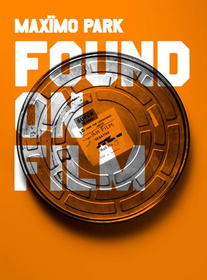 Found On Film - CD Audio di Maximo Park