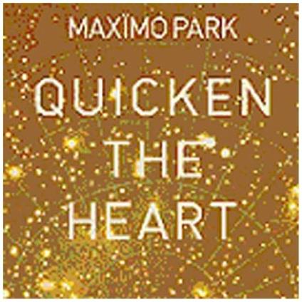 Quicken the Earth - CD Audio + DVD di Maximo Park