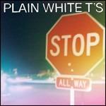 Stop - CD Audio di Plain White T'S