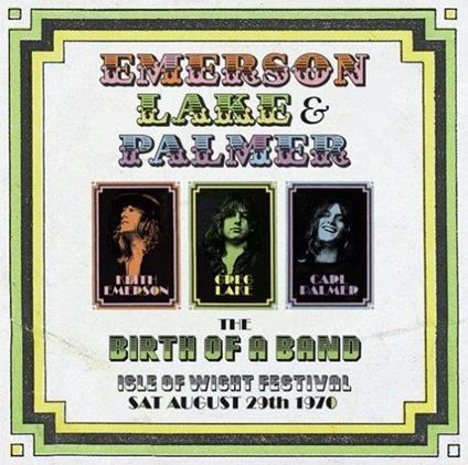 Birth Of A Band - CD Audio di Emerson Lake & Palmer