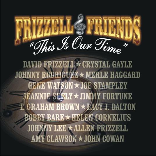 This Is Our Time - CD Audio + DVD di David Frizzell