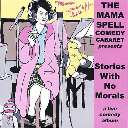 Mama Spell Comedy Cabaret (The) - Stories With No Morals - CD Audio