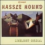 Limelight Cordial - Vinile LP di Hassle Hounds