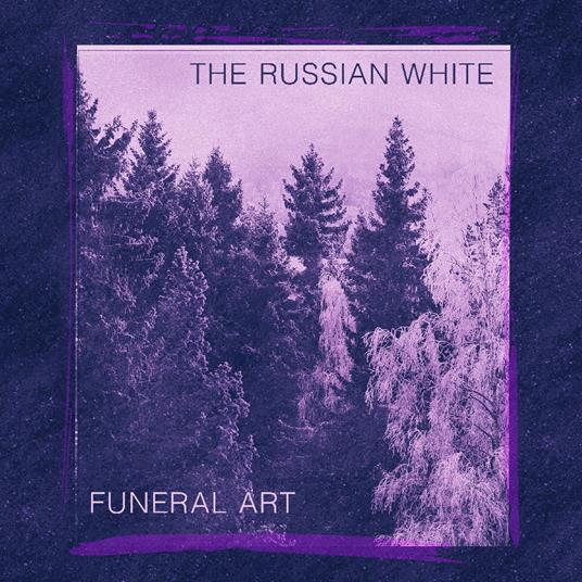 Funeral Art - Vinile LP di Russian White