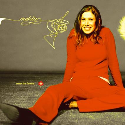 Water the Flowers - CD Audio di Nekta