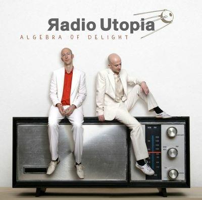 Algebra of Delight - CD Audio di Radio Utopia