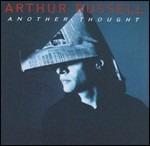 Another Thought - CD Audio di Arthur Russell