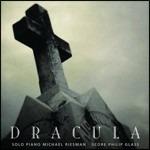 Dracula - CD Audio di Philip Glass,Michael Riesman