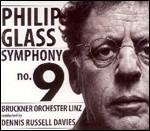 Sinfonia N.9 - CD Audio di Philip Glass,Dennis Russell Davies,Bruckner Orchester Linz