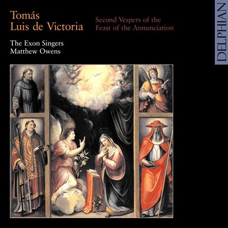 Second Vespers Of The Feast Of The Annunciation - CD Audio di Tomas Luis De Victoria