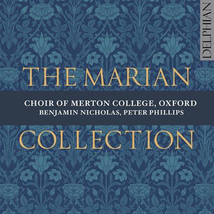 Marian Collection - CD Audio di Choir of Merton College Oxford