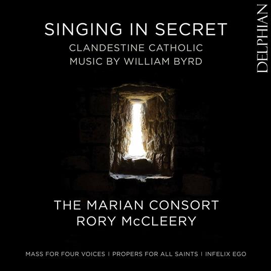 Singing In Secret - CD Audio di William Byrd