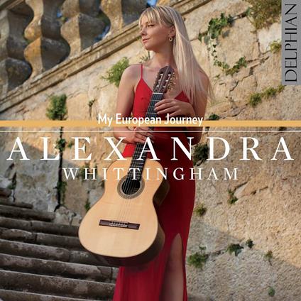 Alexandra Whittingham: My European Journey - CD Audio