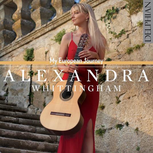 Alexandra Whittingham: My European Journey - CD Audio