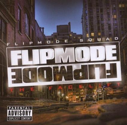Facelift - CD Audio di Flipmode Squad