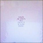 We Don't Know How - Vinile 7'' di Faze Action