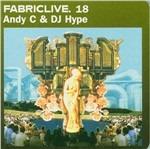 Fabriclive 18. Andy C & DJ Hype