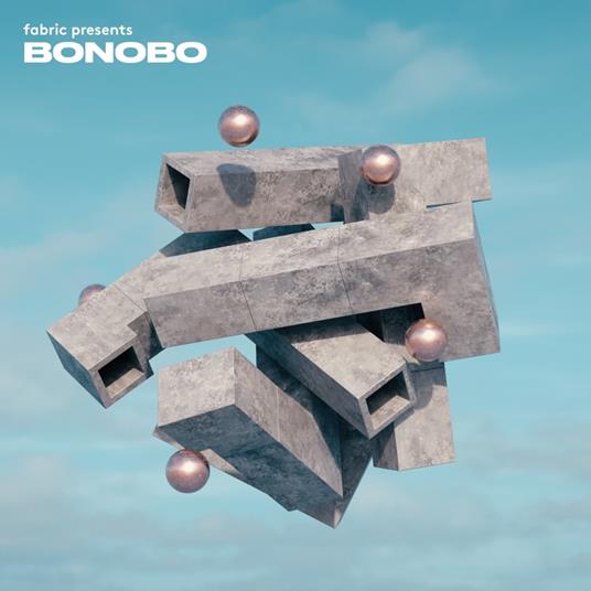 Fabric presents Bonobo - CD Audio di Bonobo