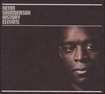 History Elevate - CD Audio di Kevin Saunderson